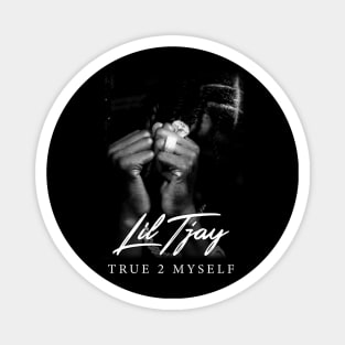 lil tjay true 2 myself Magnet